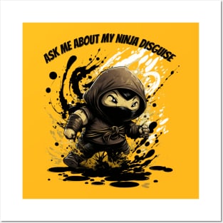 Ninja Kidz, Ask Me About My Ninja Disguise Posters and Art